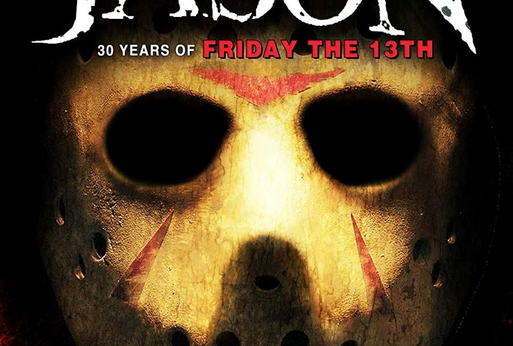 His Name Was Jason: 30 Years of Friday the 13th — official poster artwork
