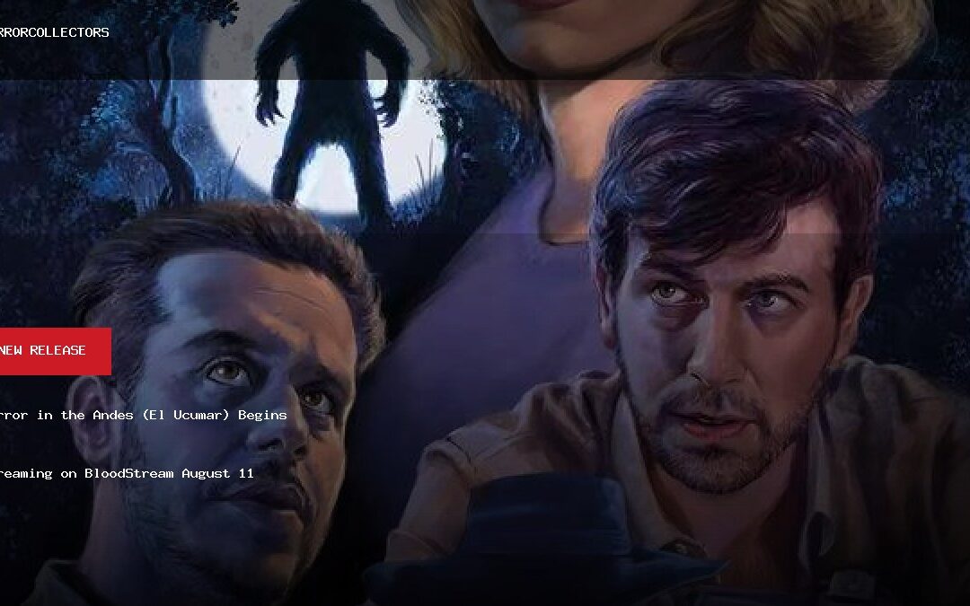 Terror in the Andes (El Ucumar) Begins Streaming on BloodStream August 11