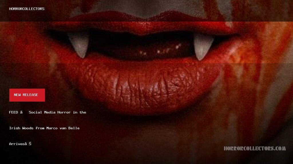 FEED — Social Media Horror in the Irish Woods from Marco van Belle Arrives on VOD