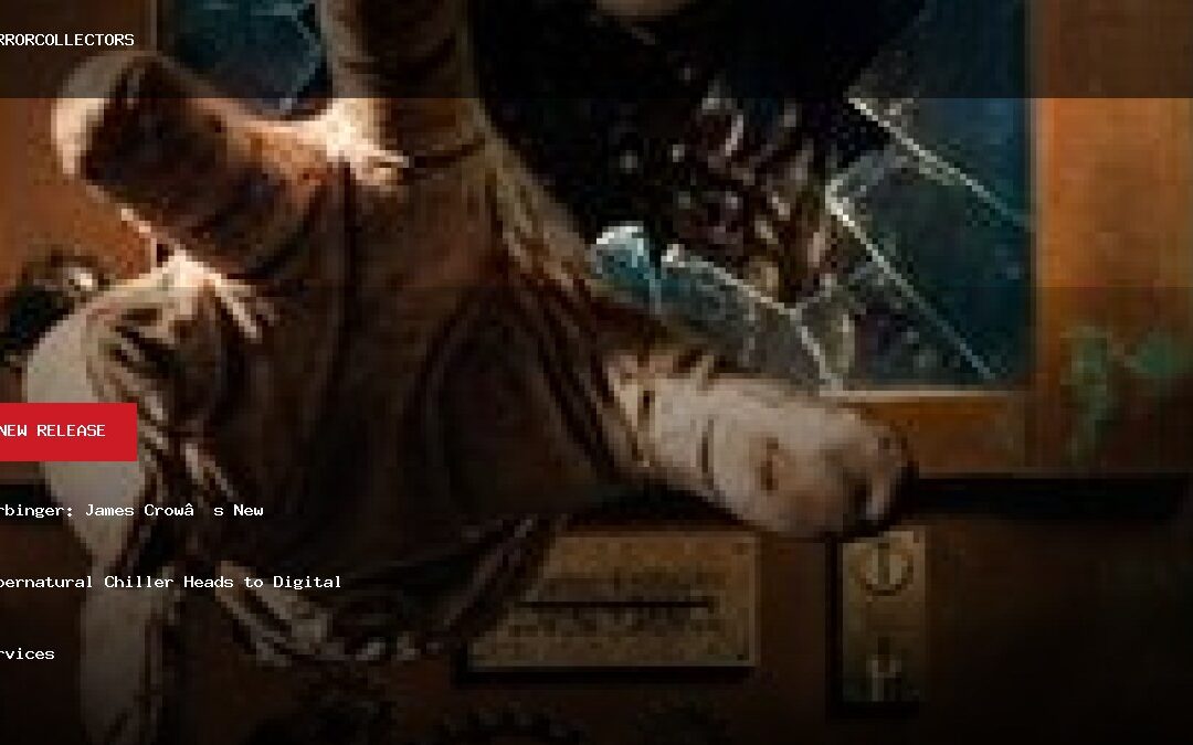 Harbinger: James Crow’s New Supernatural Chiller Heads to Digital Services