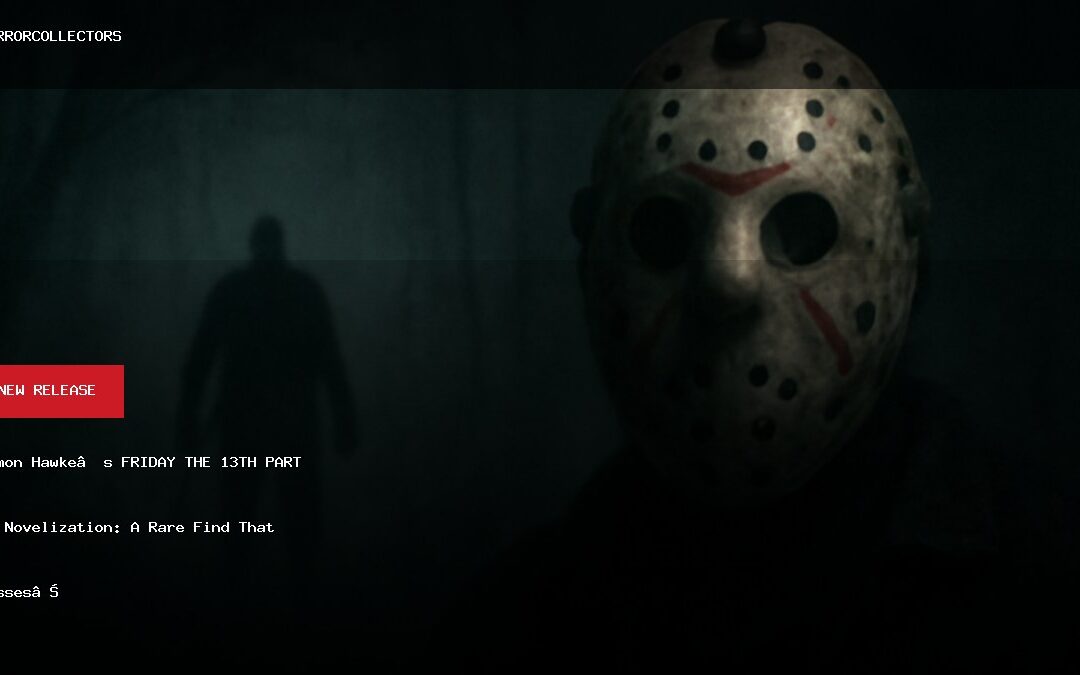 Simon Hawke’s FRIDAY THE 13TH PART VI Novelization: A Rare Find That Misses the Movie’s S…